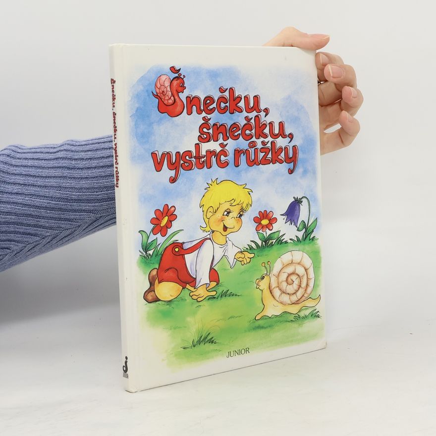 Vladimíra Vopičková Šnečku, šnečku, vystrč růžky