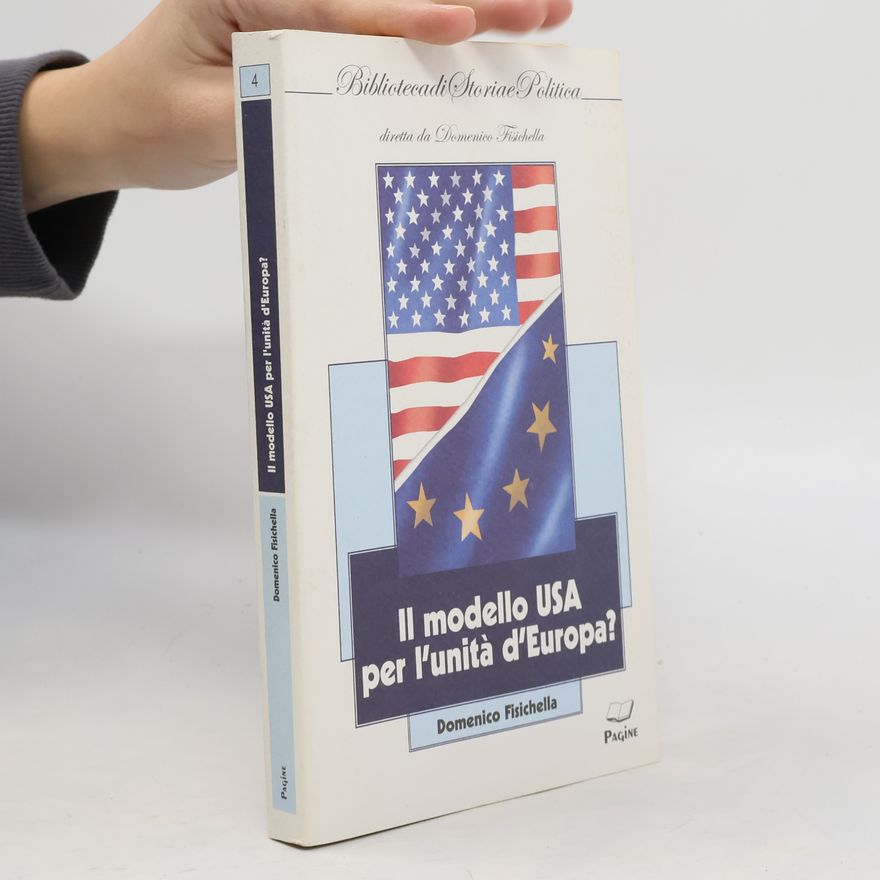 Domenico Fisichella Il modello USA per l'unità d'Europa?