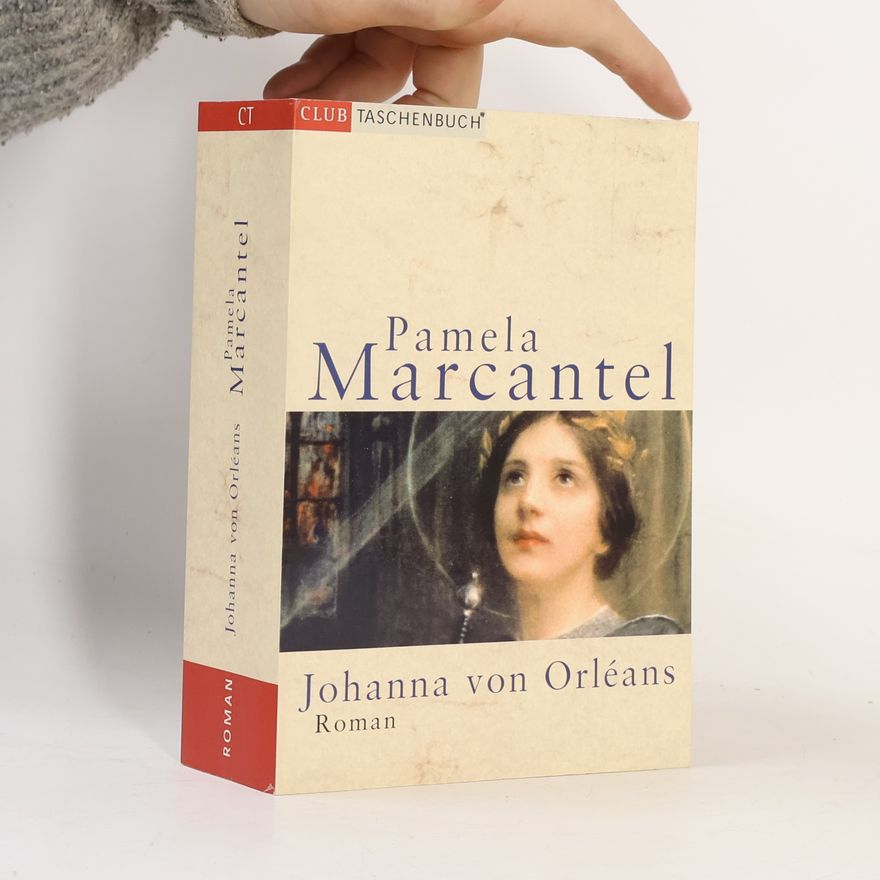 Pamela Marcantel Johanna von Orléans
