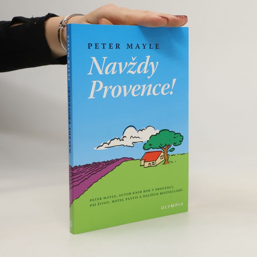 Peter Mayle Navždy Provence