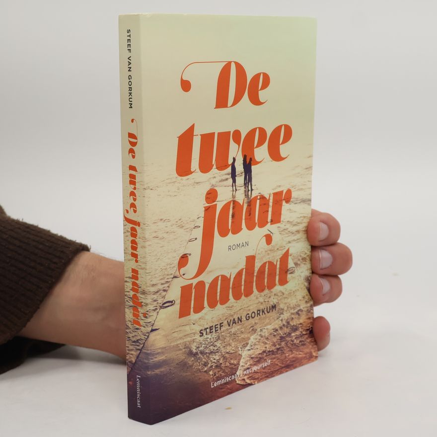 Steef van Gorkum ABCyourself: De twee jaar nadat / druk 2