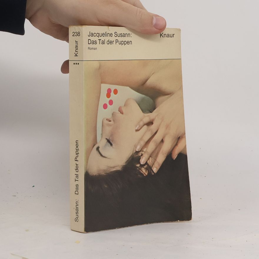 Jacqueline Susann Das Tal der Puppen