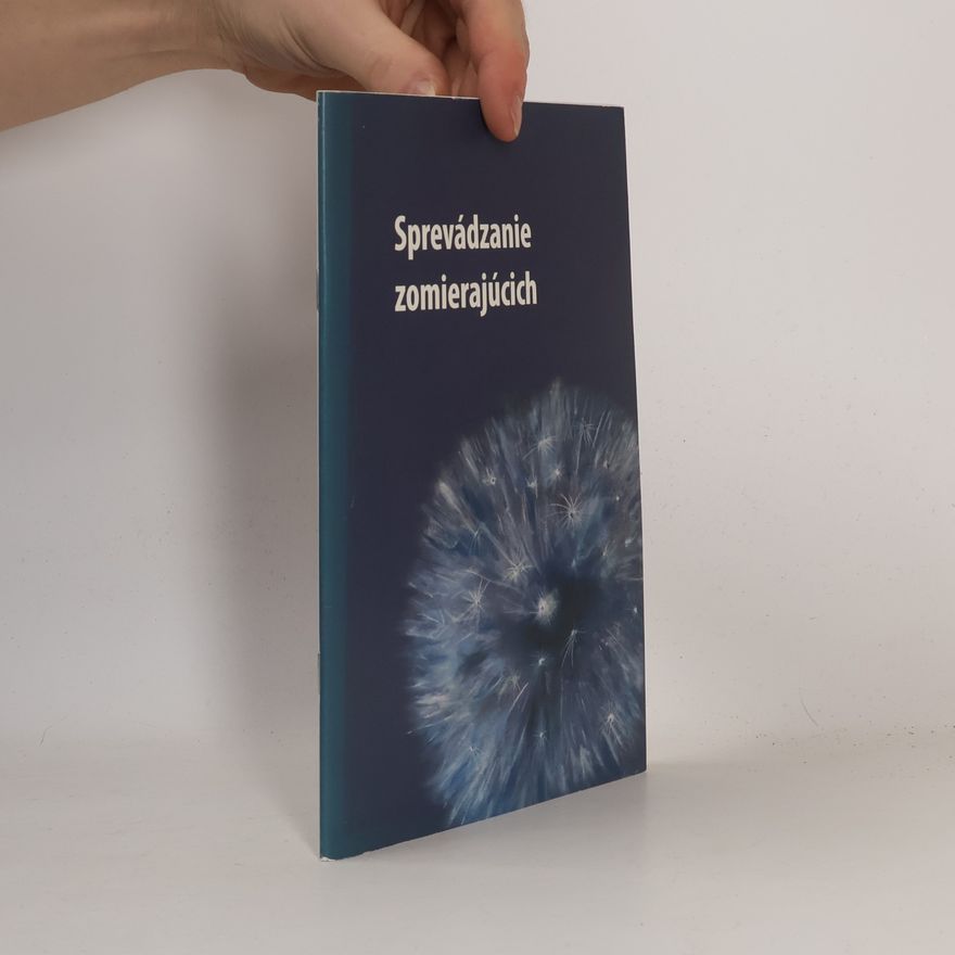 Kolektiv autorů Sprevádzanie zomierajúcich