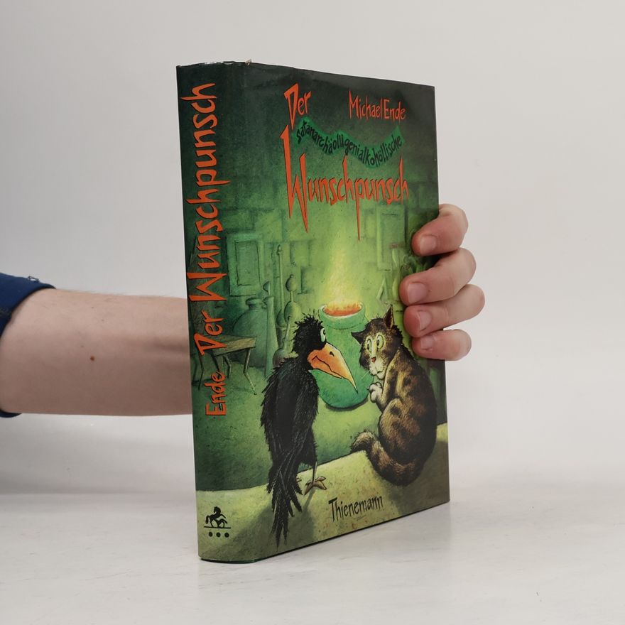Michael Ende Der satanarchäolügenialkohöllische Wunschpunsch
