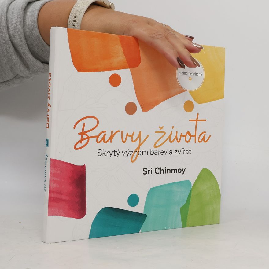 Sri Chinmoy Barvy života