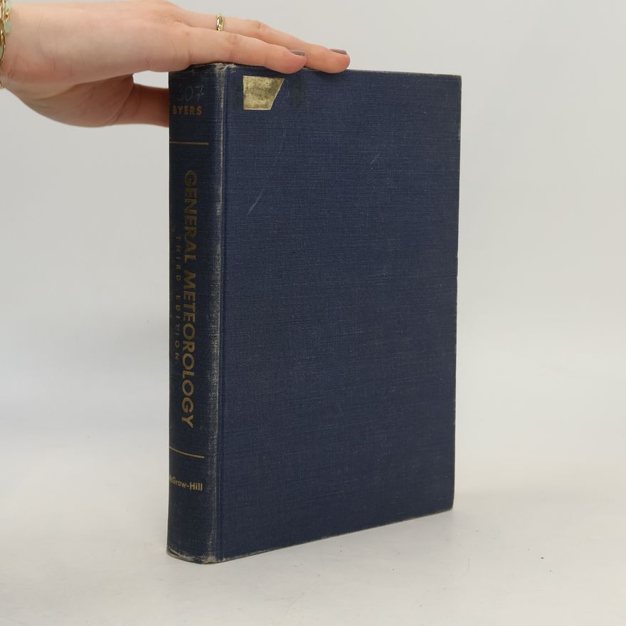 Horace Robert Byers General meteorology