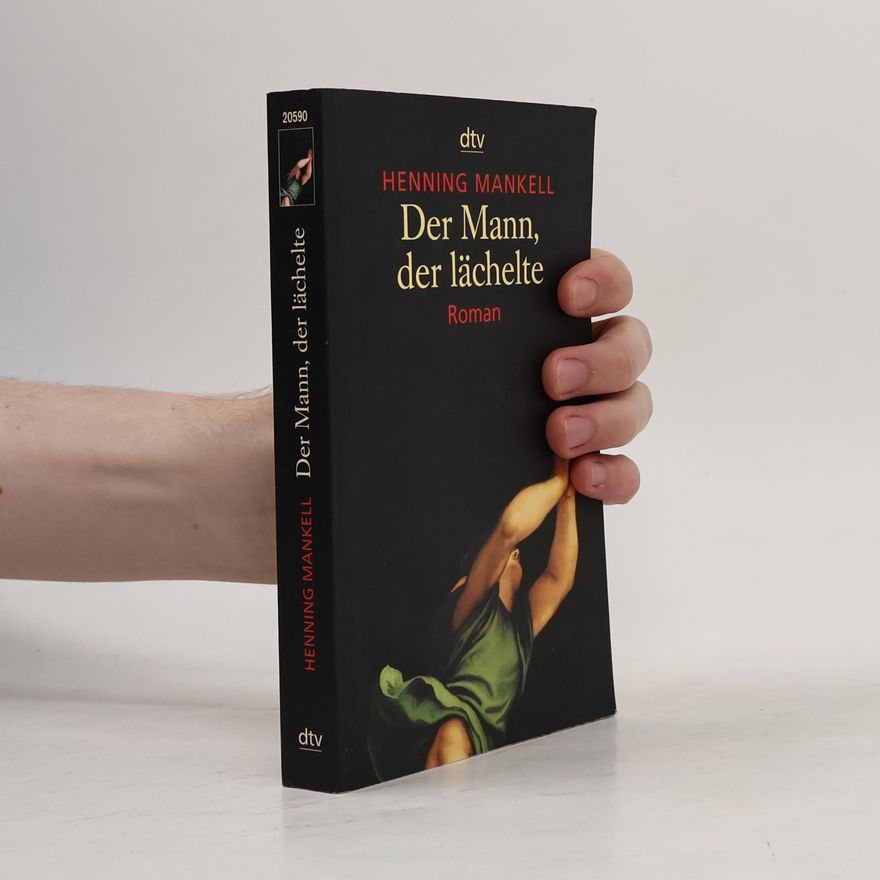 Henning Mankell Der Mann, der lächelte