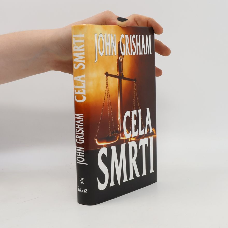 John Grisham Cela smrti