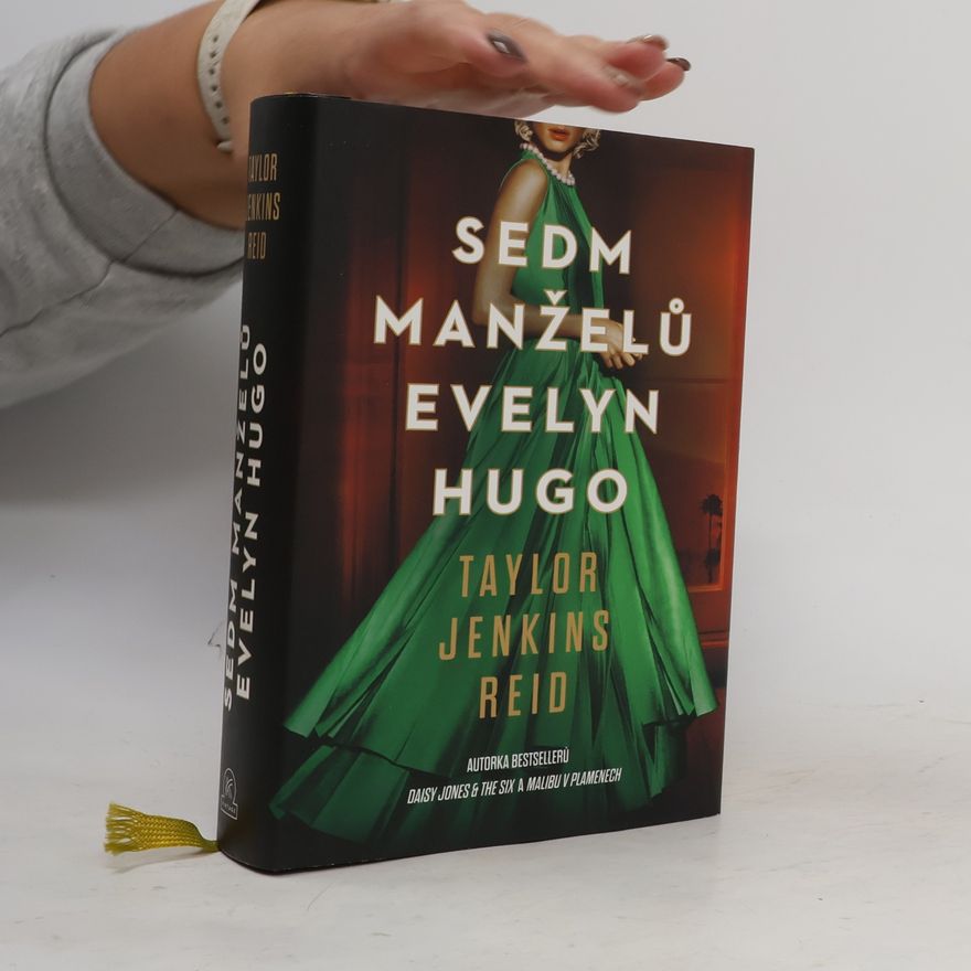 Taylor Jenkins Reid Sedm manželů Evelyn Hugo