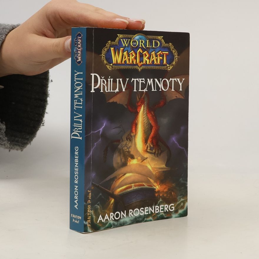Aaron Rosenberg World of WarCraft. Příliv temnoty