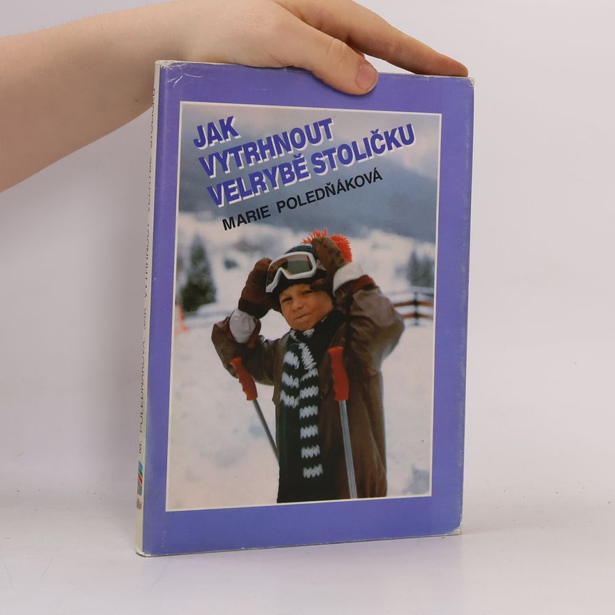 Marie Poledňáková Jak vytrhnout velrybě stoličku