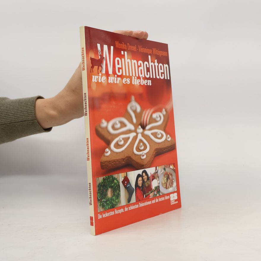 Monika Drexel Weihnachten wie wir es lieben