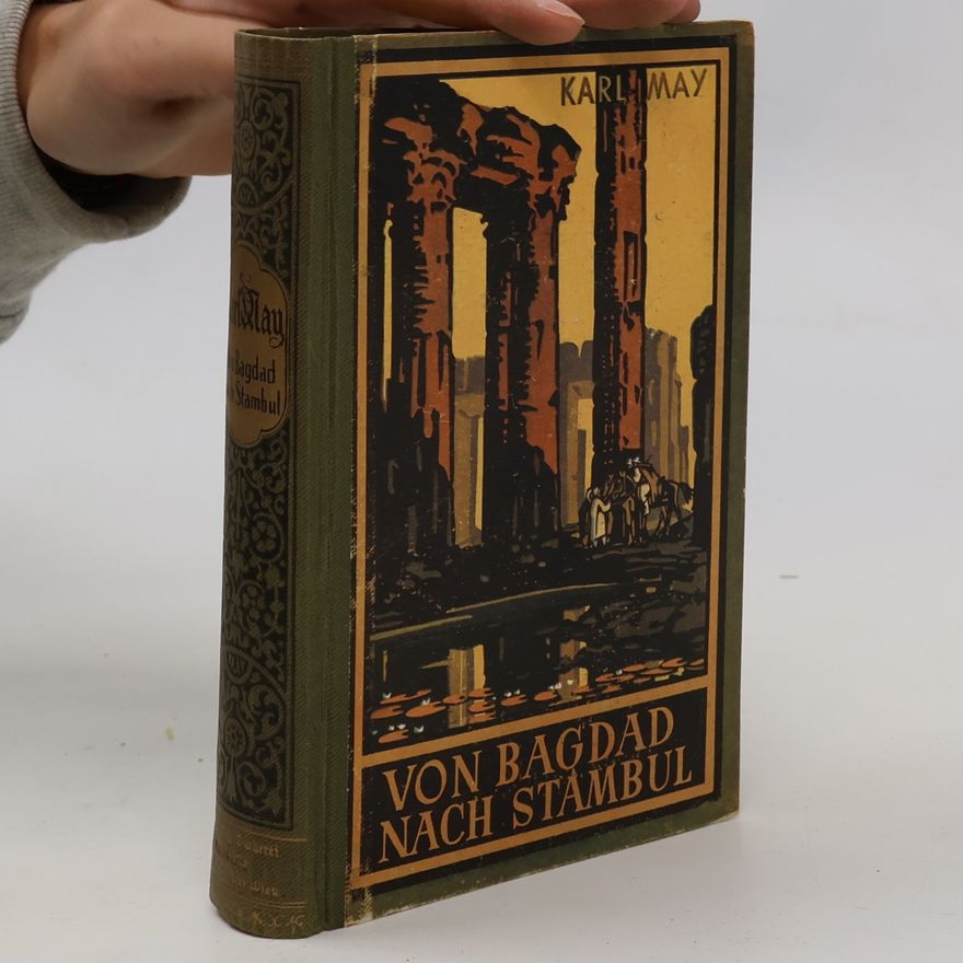 Karl May Von Bagdad nach Stambul