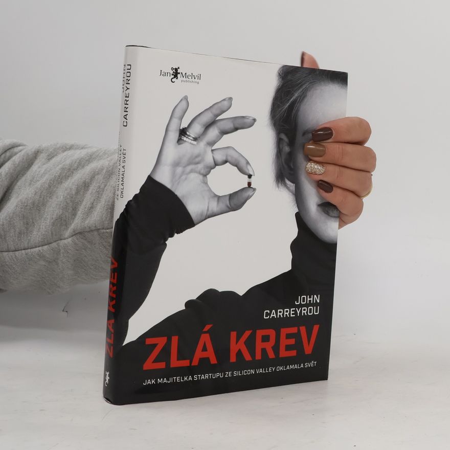 John Carreyrou Zlá krev