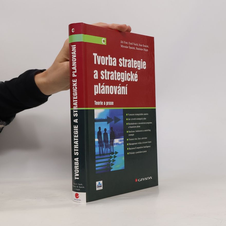 Jiří Fotr Tvorba strategie a strategické plánování