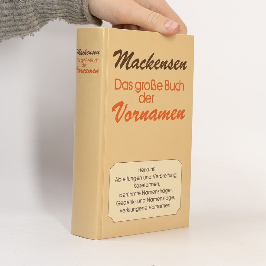 Lutz Mackensen Das große Buch der Vornamen