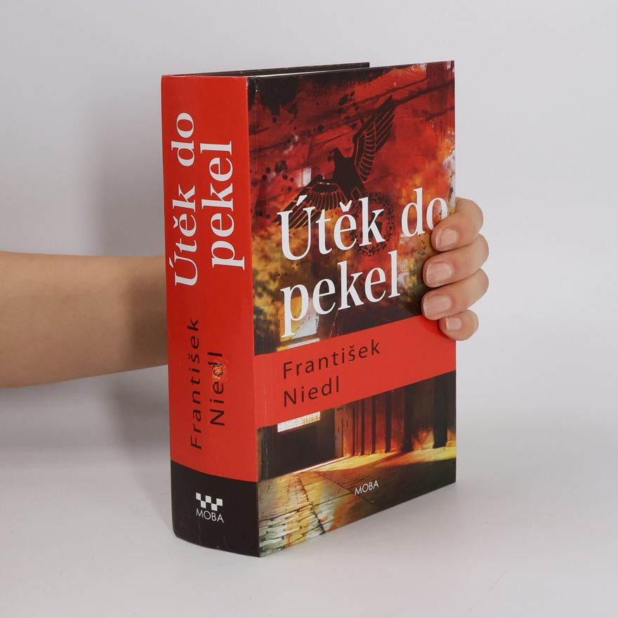 František Niedl Útěk do pekel