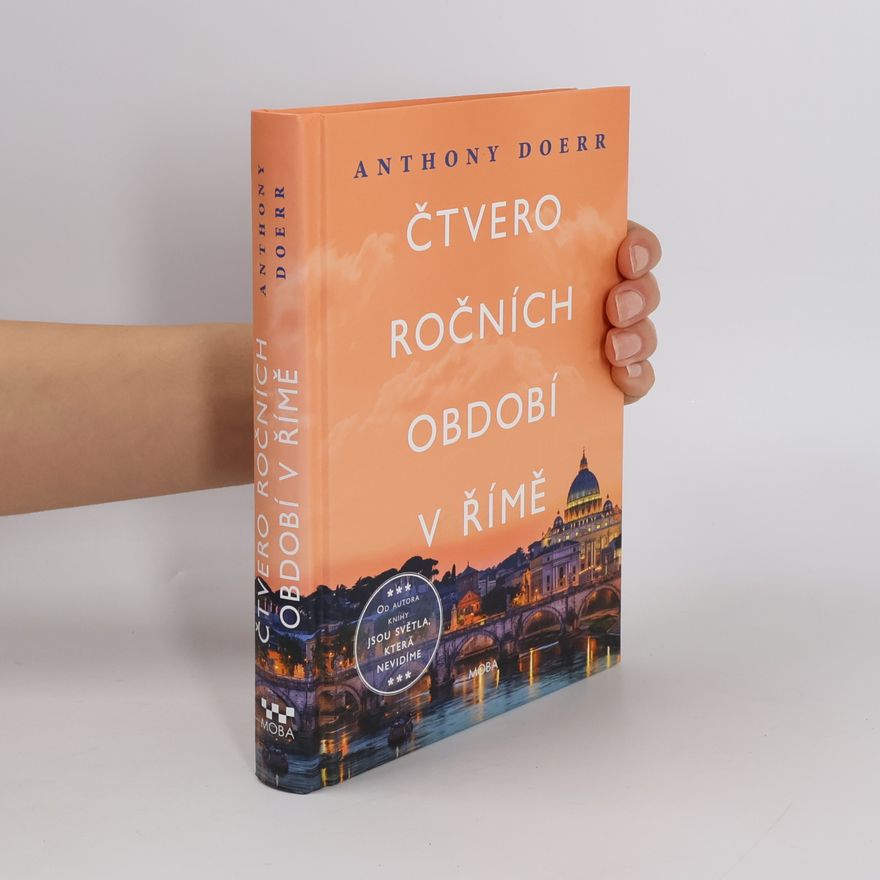 Anthony Doerr Čtvero ročních období v Římě