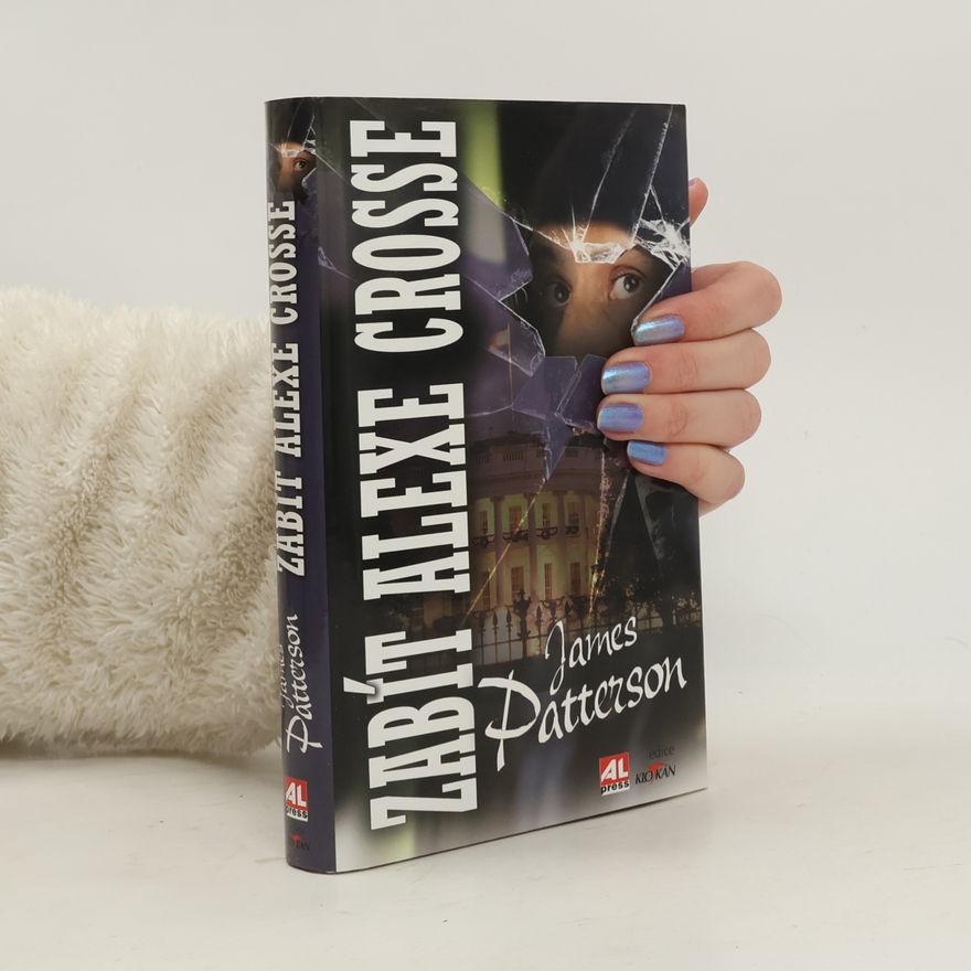James Patterson Zabít Alexe Crosse