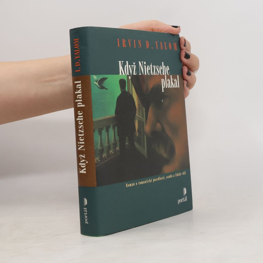 Irvin Yalom Když Nietzsche plakal