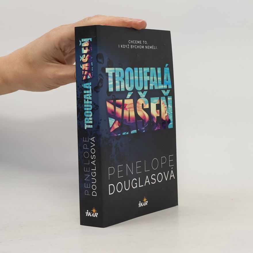 Penelope Douglas Troufalá vášeň