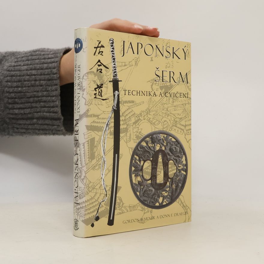 Donn F Draeger Japonský šerm: Technika a cvičení