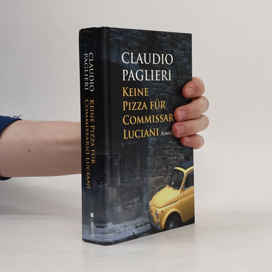 Claudio Paglieri Keine Pizza für Commissario Luciani