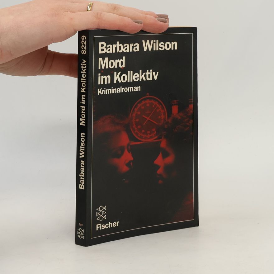 Barbara Wilson Mord im Kollektiv