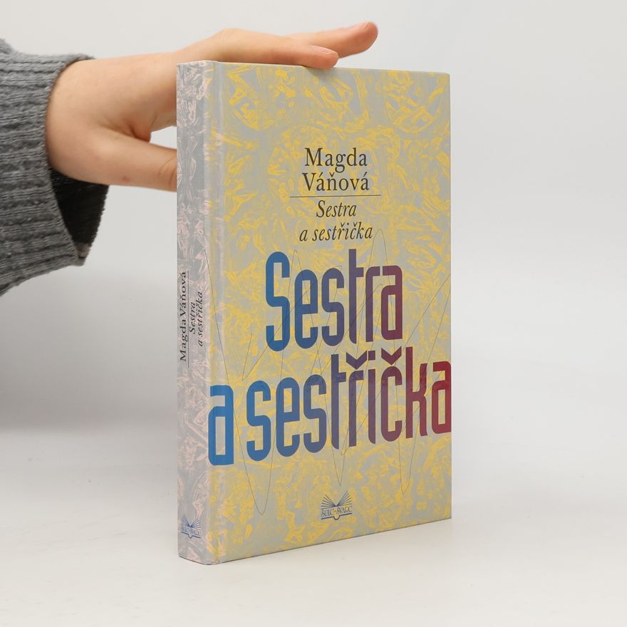 Magda Váňová Sestra a sestřička