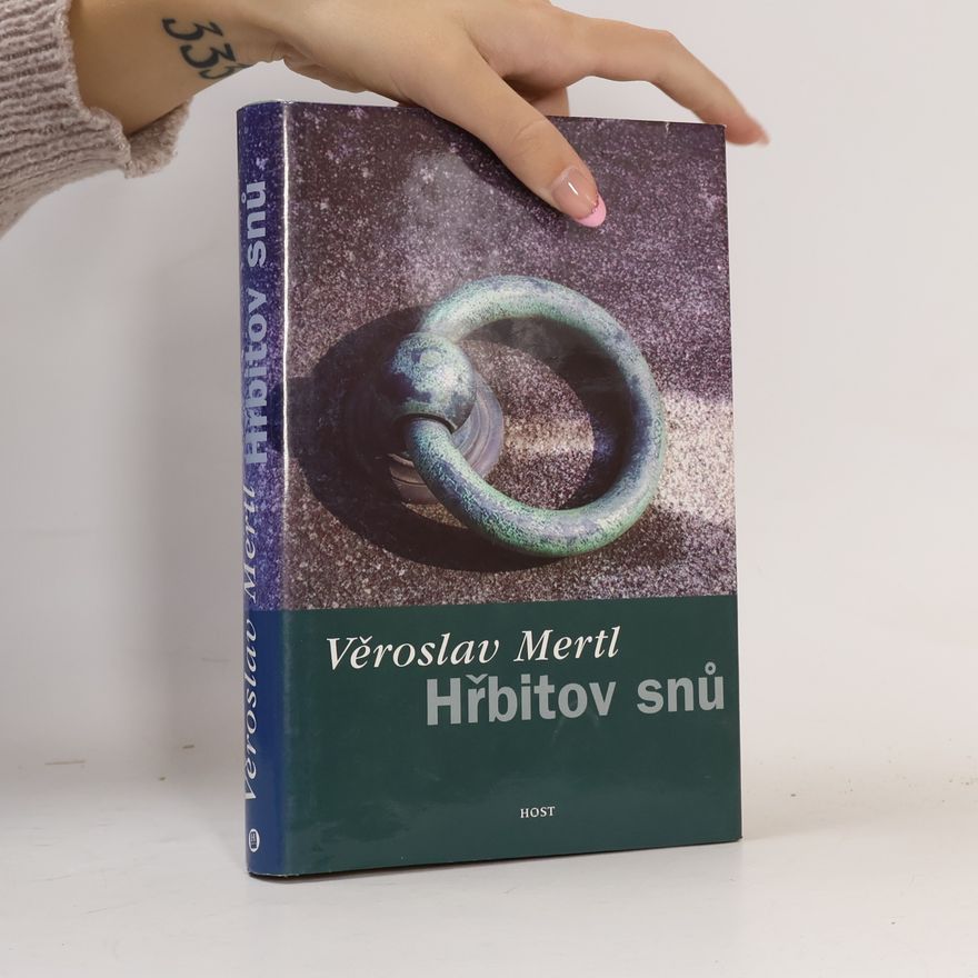 Věroslav Mertl Hřbitov snů