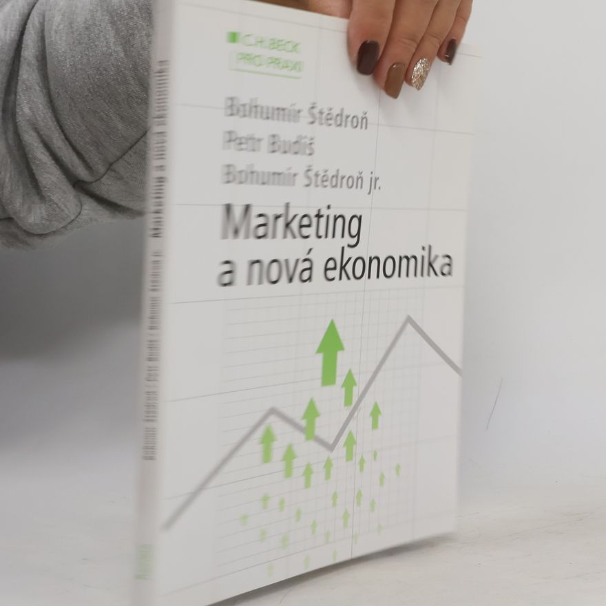Petr Budiš Marketing a nová ekonomika