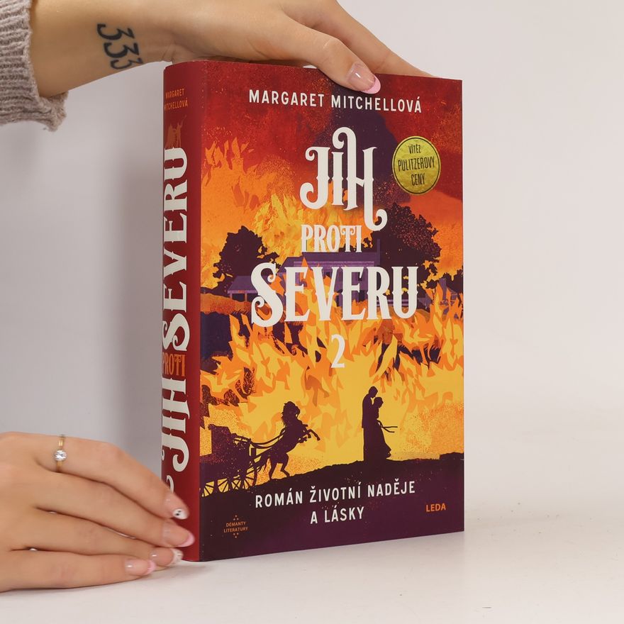 Margaret Mitchellová Jih proti Severu 2