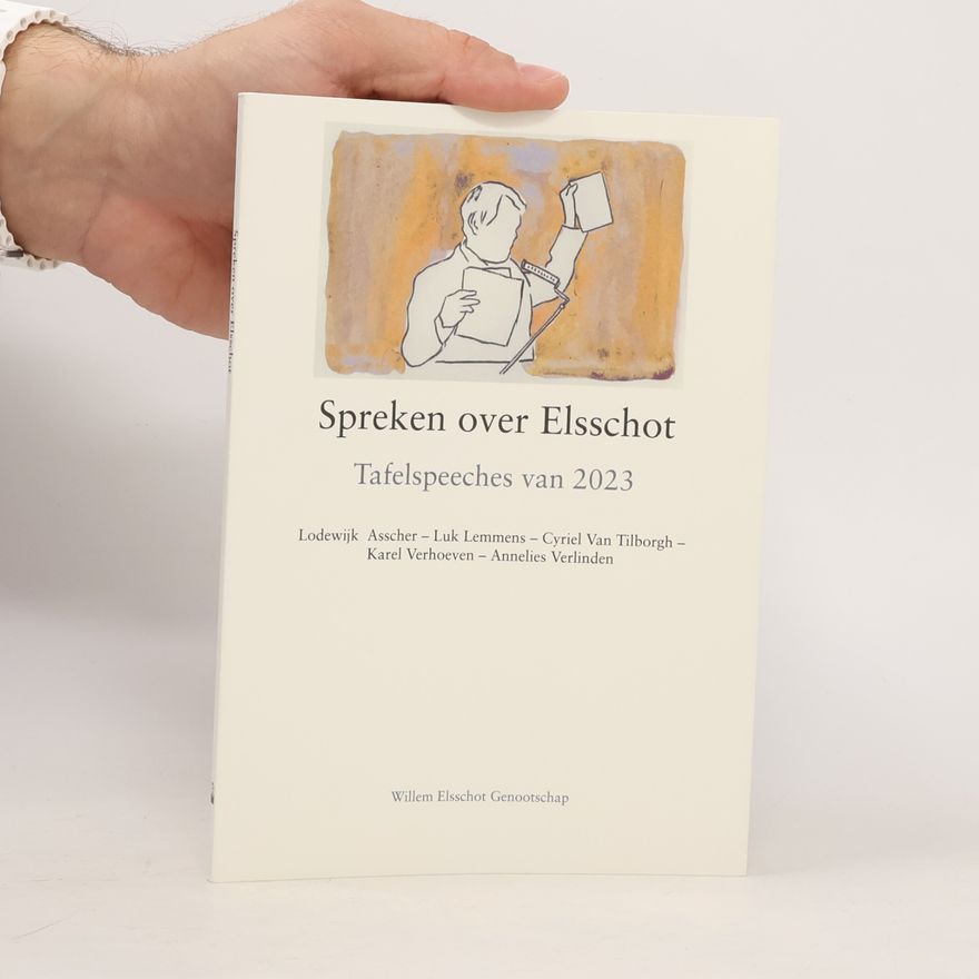Annelies Verlinden Spreken over Elsschot: Tafelspeeches van 2023
