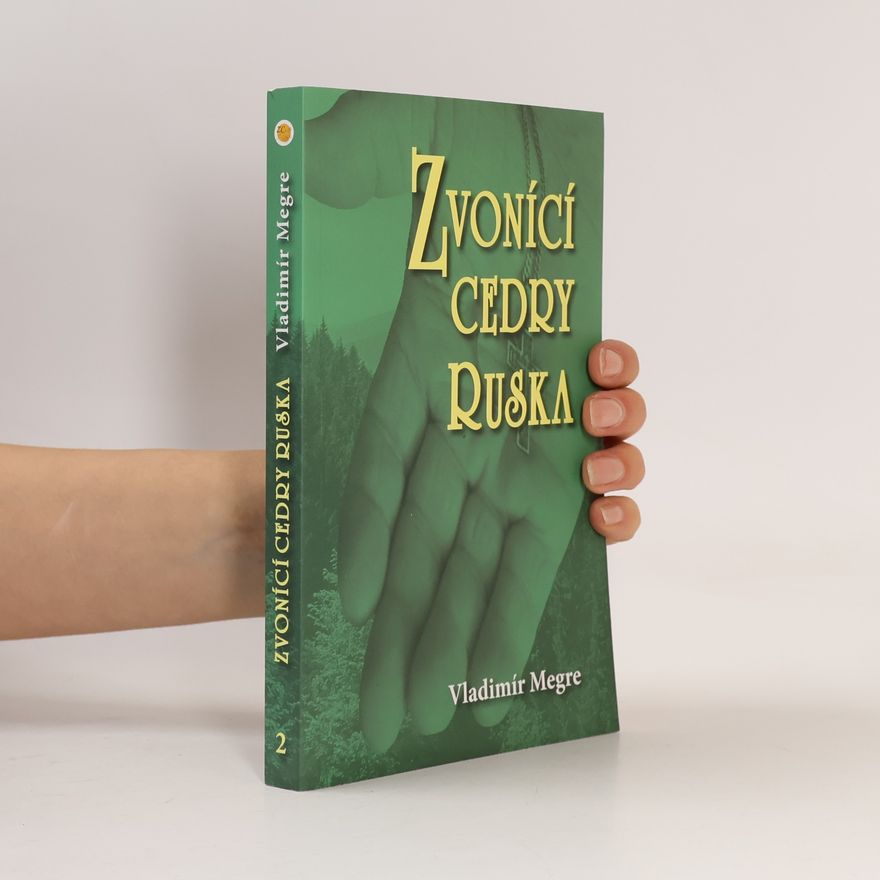 Vladimír Megre Zvonící cedry Ruska