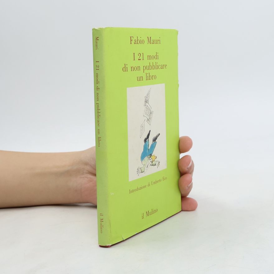 Fabio Mauri I 21 modi di non pubblicare un libro
