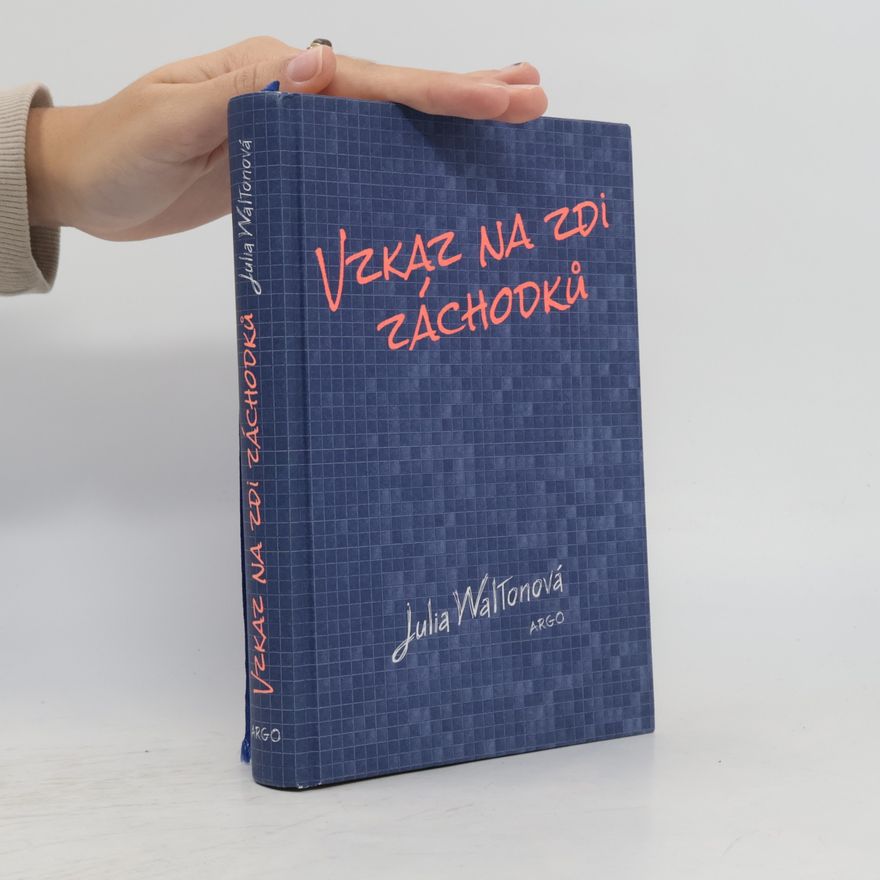 Julia Walton Vzkaz na zdi záchodků