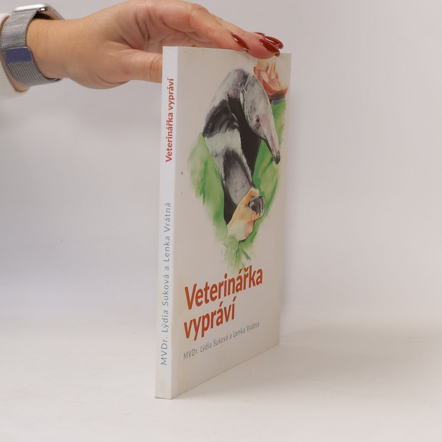 Lýdia Suková Veterinářka vypráví