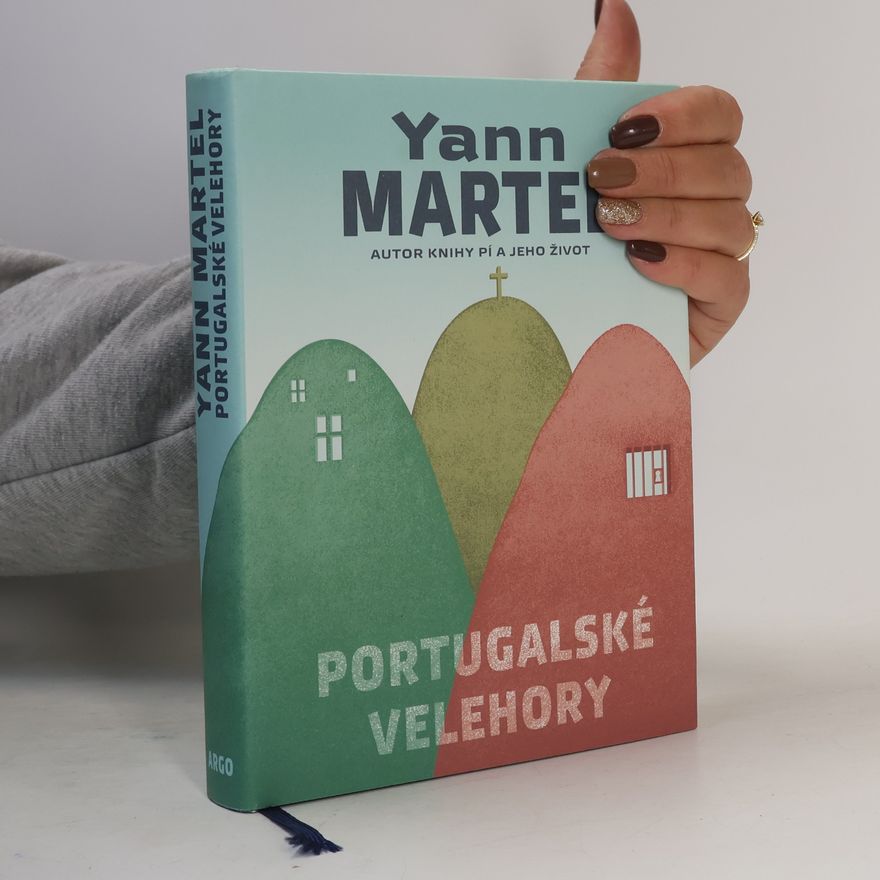 Yann Martel Portugalské velehory
