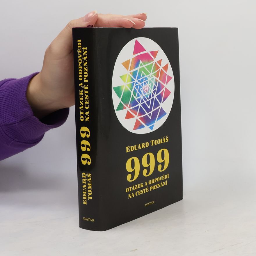 Eduard Tomáš 999 otázek a odpovědí na cestě poznání