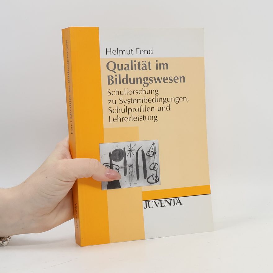 Helmut Fend Qualität im Bildungswesen