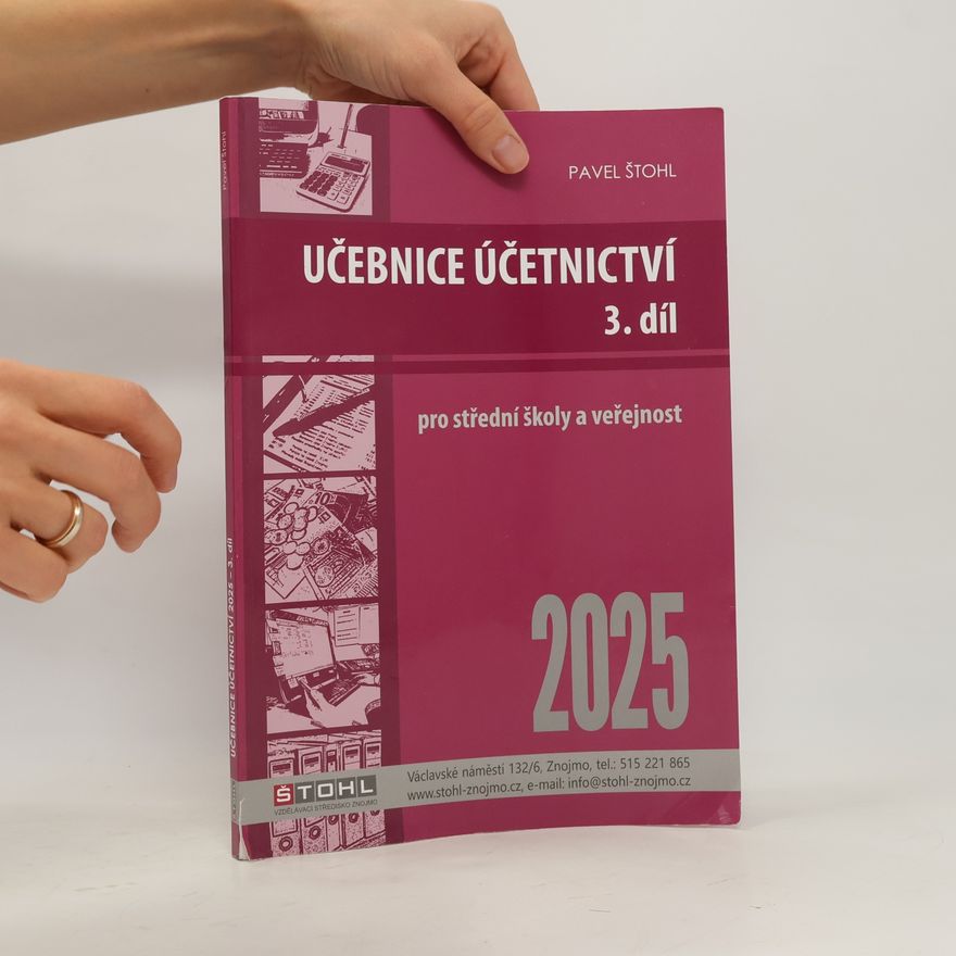 Pavel Štohl Učebnice účetnictví 2025 - 3. díl