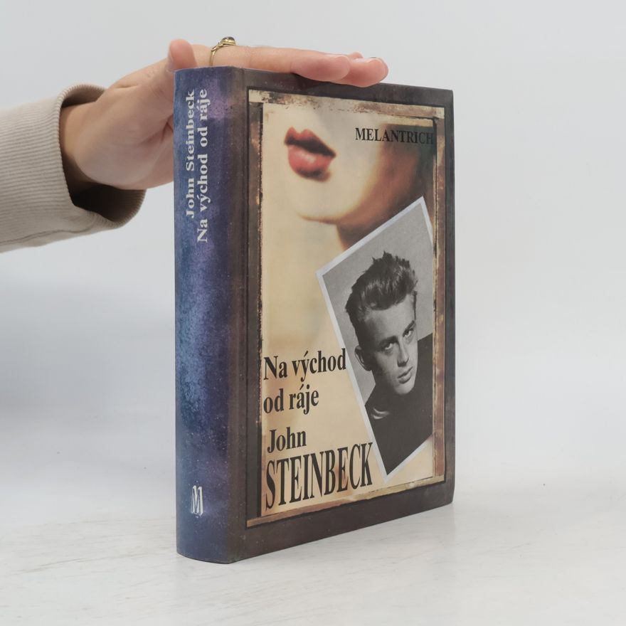 John Steinbeck Na východ od ráje