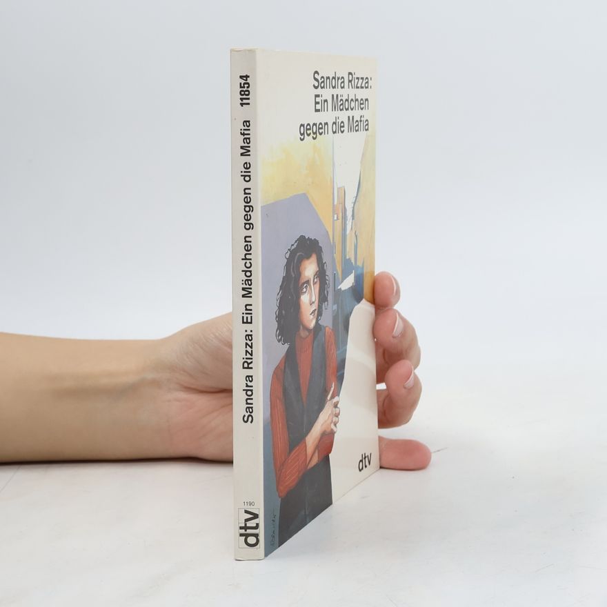 Sandra Rizza dtv Literatur: Ein Mädchen gegen die Mafia