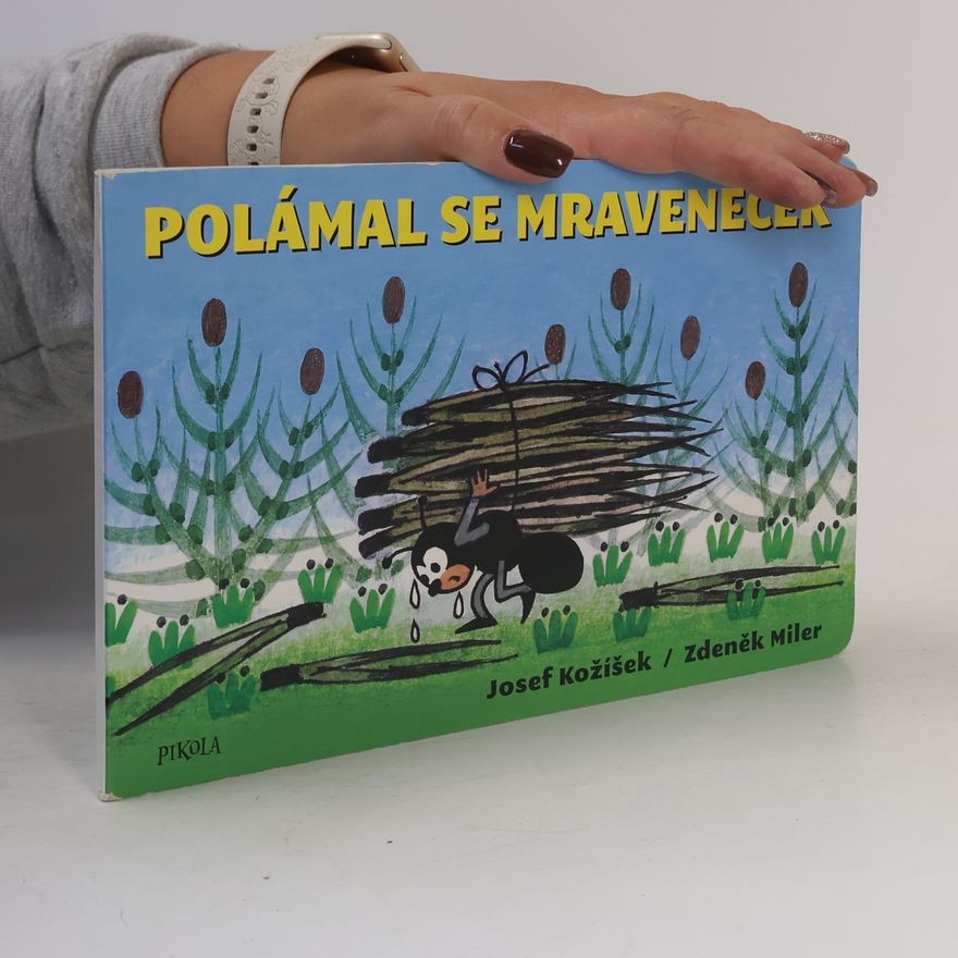 Josef Kožíšek Polámal se mraveneček