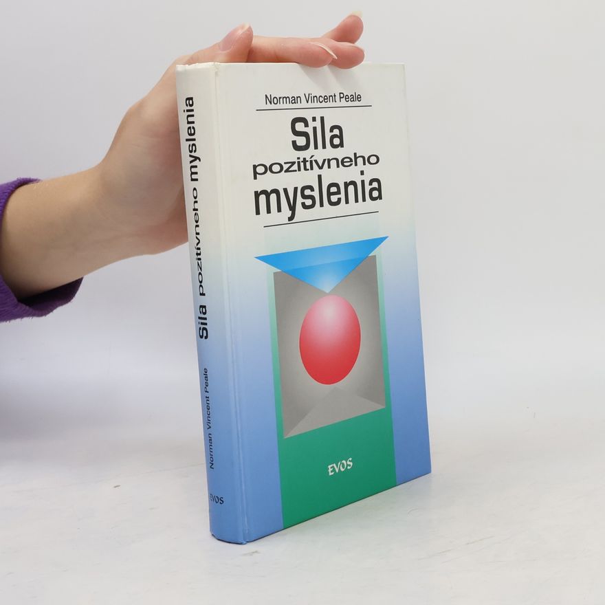 Norman Vincent Peale Sila pozitívneho myslenia