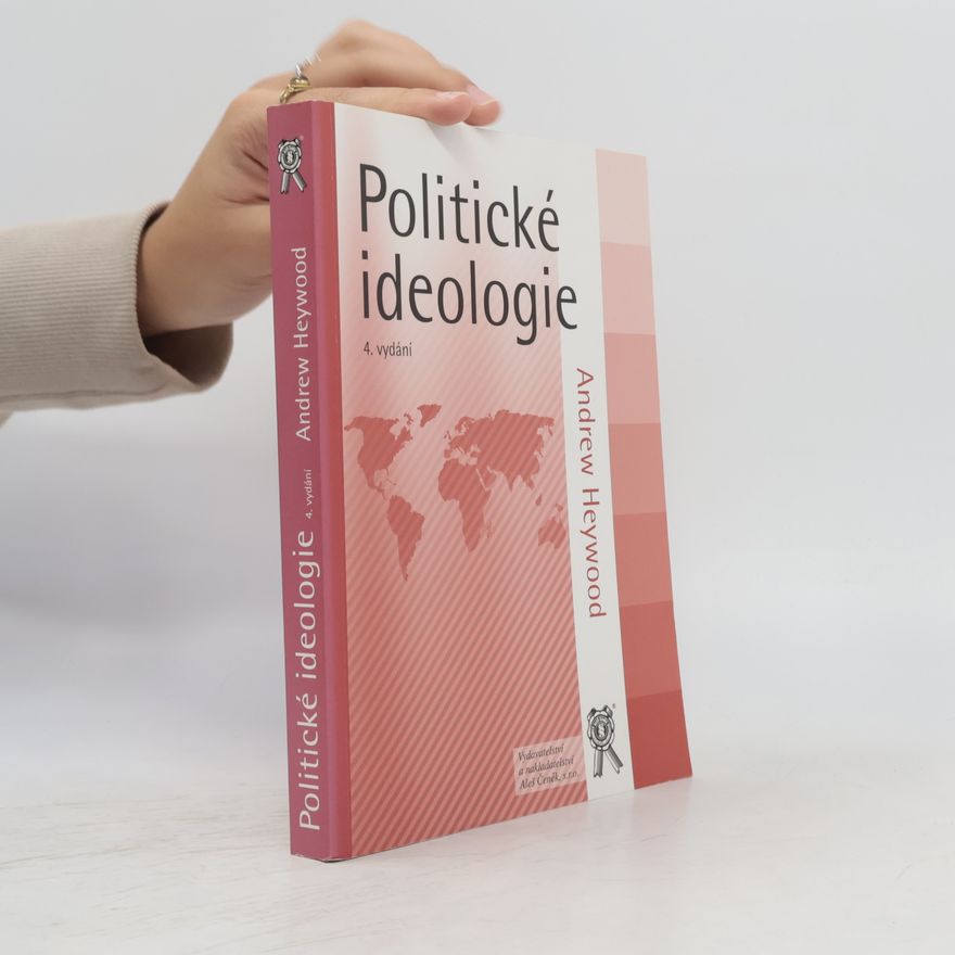 Andrew Heywood Politické ideologie