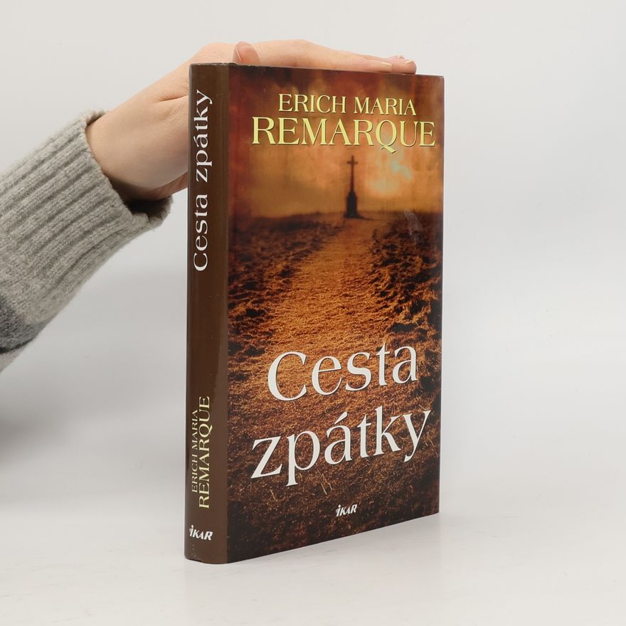 Erich Maria Remarque Cesta zpátky