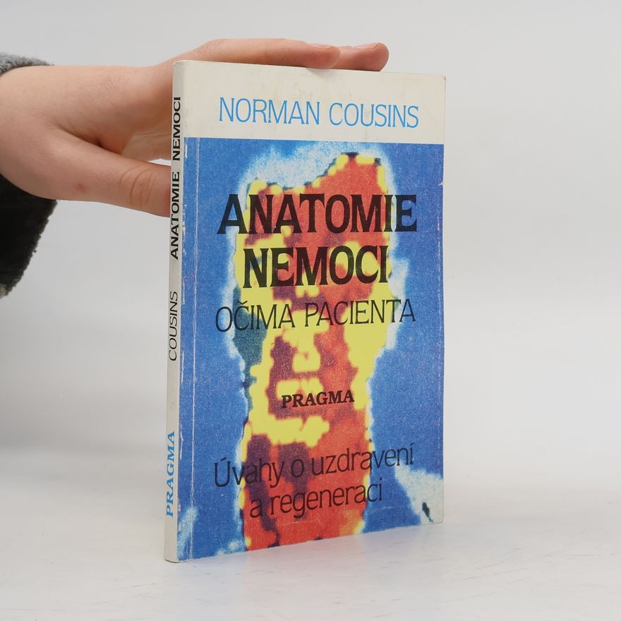 Norman Cousins Anatomie nemoci
