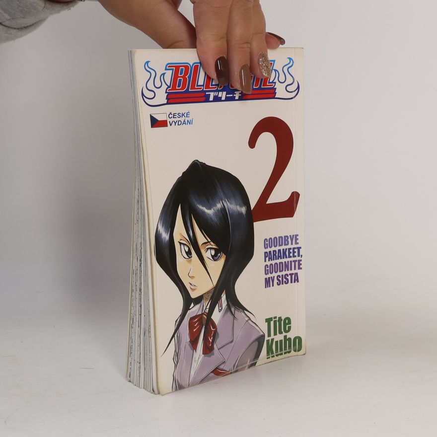 Tite Kubo Bleach. 2, Goodbye parakeet, goodnite my sista