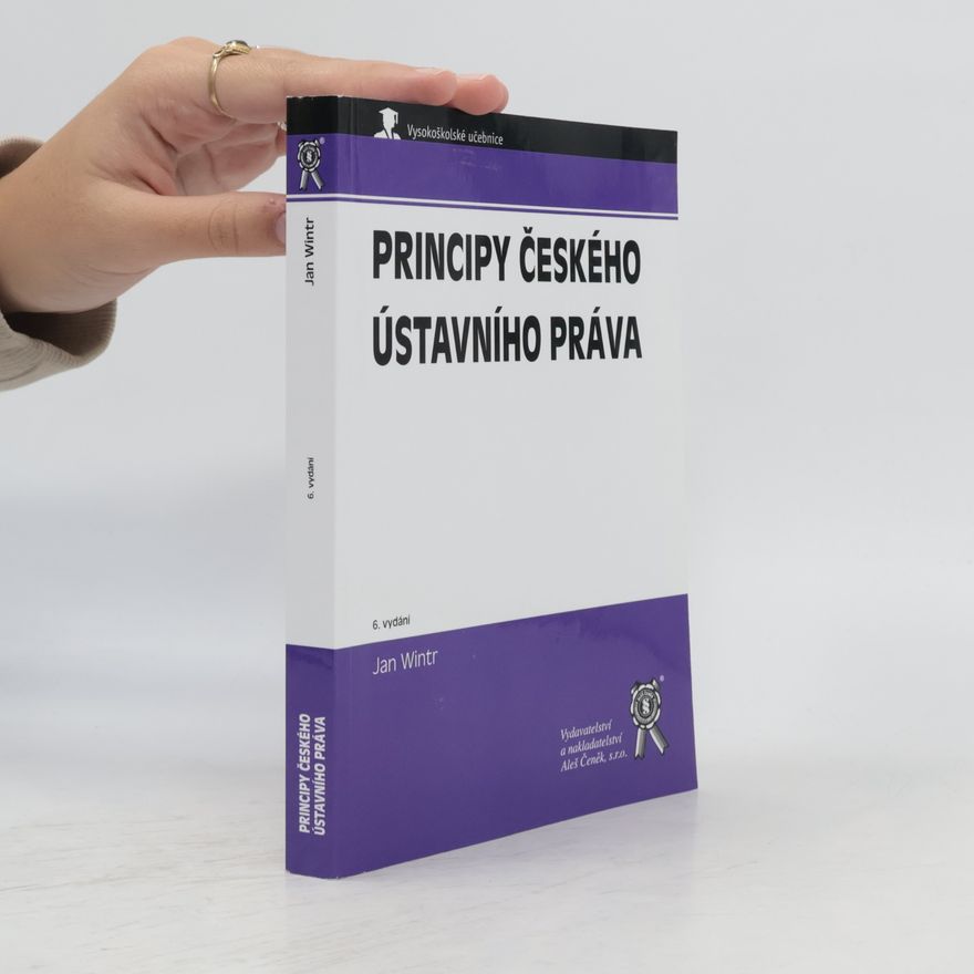 Jan Wintr Principy českého ústavního práva 6. vydaní
